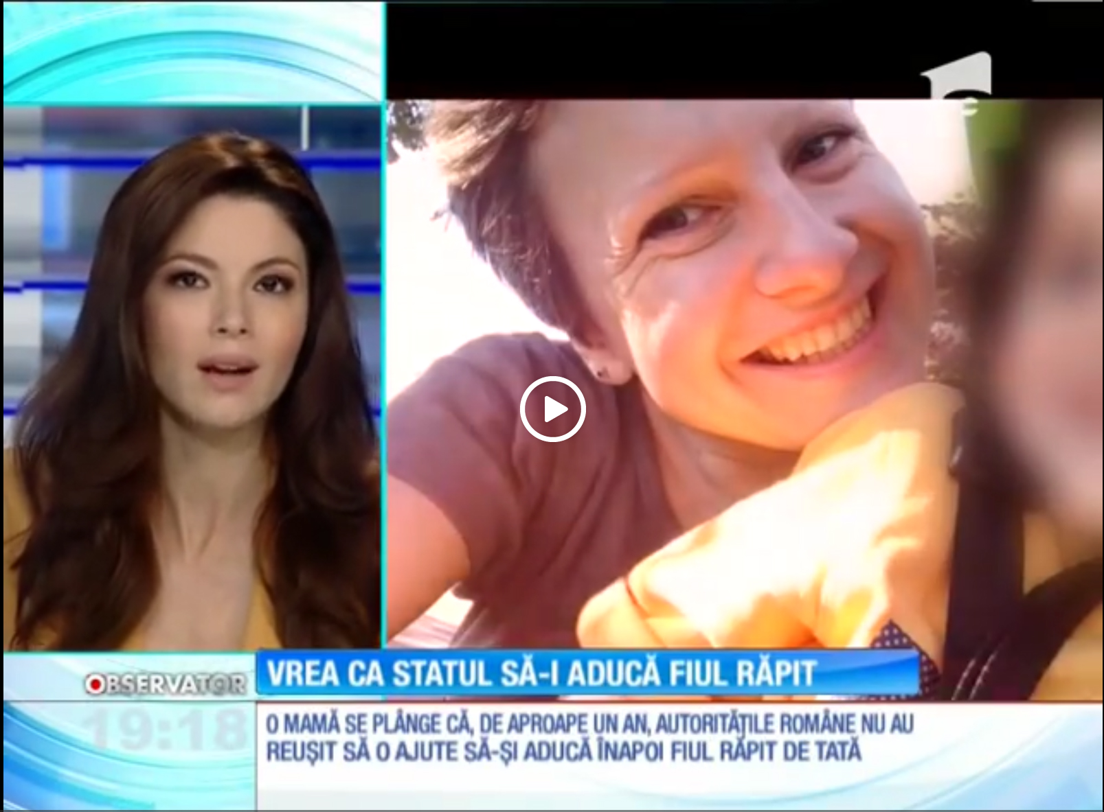 [Video] – Antena 1 – O mamă se plânge că autoritățile române nu au reușit să o ajute să-și aducă înapoi fiul